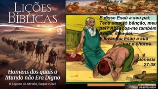 Power Point Slides Lição 9, CPAD, Jacó e Esaú - Irmãos em Conflito, 2Tr26.pptx