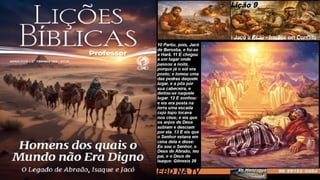 Power Point Slides Lição 9, CPAD, Jacó e Esaú - Irmãos em Conflito, 2Tr26.pptx