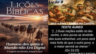 Power Point Slides Lição 9, CPAD, Jacó e Esaú - Irmãos em Conflito, 2Tr26.pptx