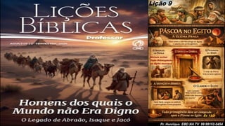 Power Point Slides Lição 9, CPAD, Jacó e Esaú - Irmãos em Conflito, 2Tr26.pptx