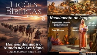 Power Point Slides Lição 9, CPAD, Jacó e Esaú - Irmãos em Conflito, 2Tr26.pptx