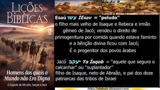 Power Point Slides Lição 9, CPAD, Jacó e Esaú - Irmãos em Conflito, 2Tr26.pptx