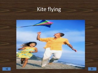 Kite flying
 