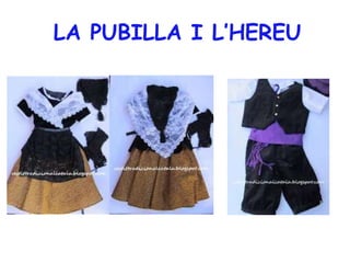 LA PUBILLA I L’HEREU
 