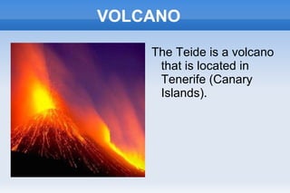 PLAINS AND PLATEAUS The plains are flat land areas or smoothly ondulandas. 