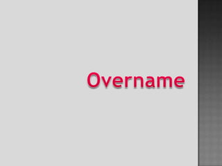 Overname