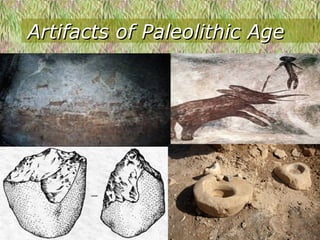 Artifacts of Paleolithic Age 