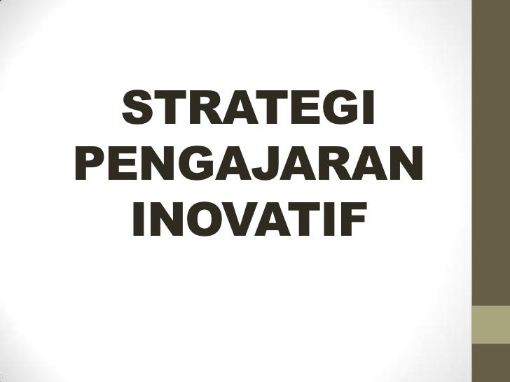 Power Point Strategi Pengajaran Inovatif