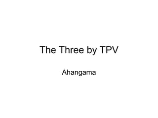 The Three by TPV

    Ahangama
 