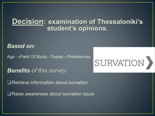 What do students in Thessaloniki think about surveys - "Survation" Slide 3
