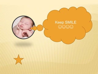 Keep SMILE
😊😊😊😊
 