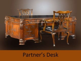 Partner’s Desk