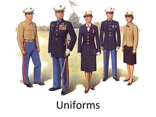 Uniforms