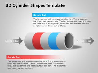 Sample TextSample Text Sample Text
Text Title Here
Sample text
Text Title Here
Sample text
3D Cylinder Shapes Template
 