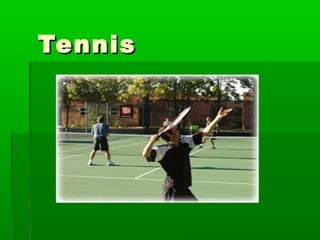 TennisTennis
 