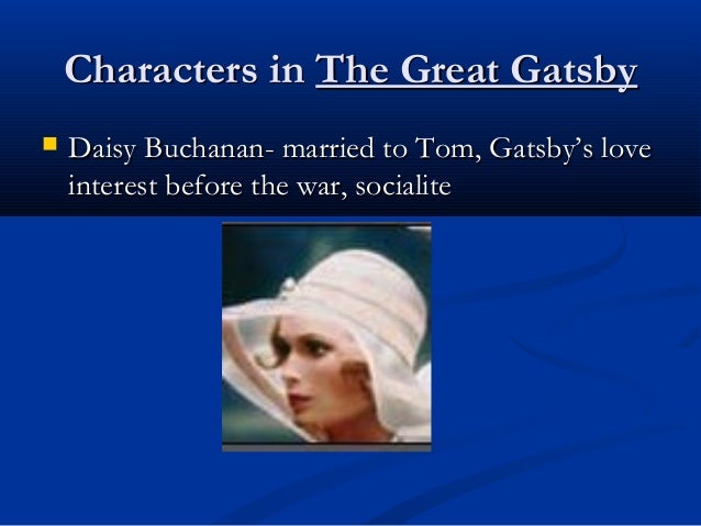 a comparison of the characters of tom buchanan george wilson daisy buchanan and myrtle wilson in the The great gatsby characters from litcharts the wife of george wilson and the mistress of tom buchanan myrtle disdains her beaten down husband and george wilson. a comparison of the characters of tom buchanan george wilson daisy buchanan and myrtle wilson in the The great gatsby characters from litcharts the wife of george wilson and the mistress of tom buchanan myrtle disdains her beaten down husband and george wilson.