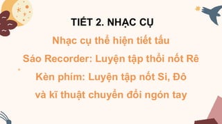 POWERPOINT THEO CV 5512 AM NHAC 7 CHAN TROI SANG TAO CHU DE 1 6.pdf