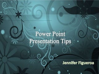 PowerPointTips jennifer_figueroa