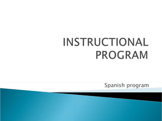 Spanish program 