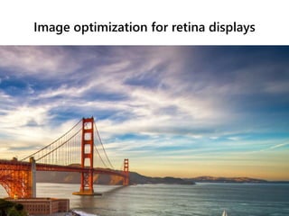 Image optimization for retina displays
 