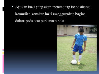 Teknik Passing Sepak Bola dengan Kaki Bagian Dalam | PPT