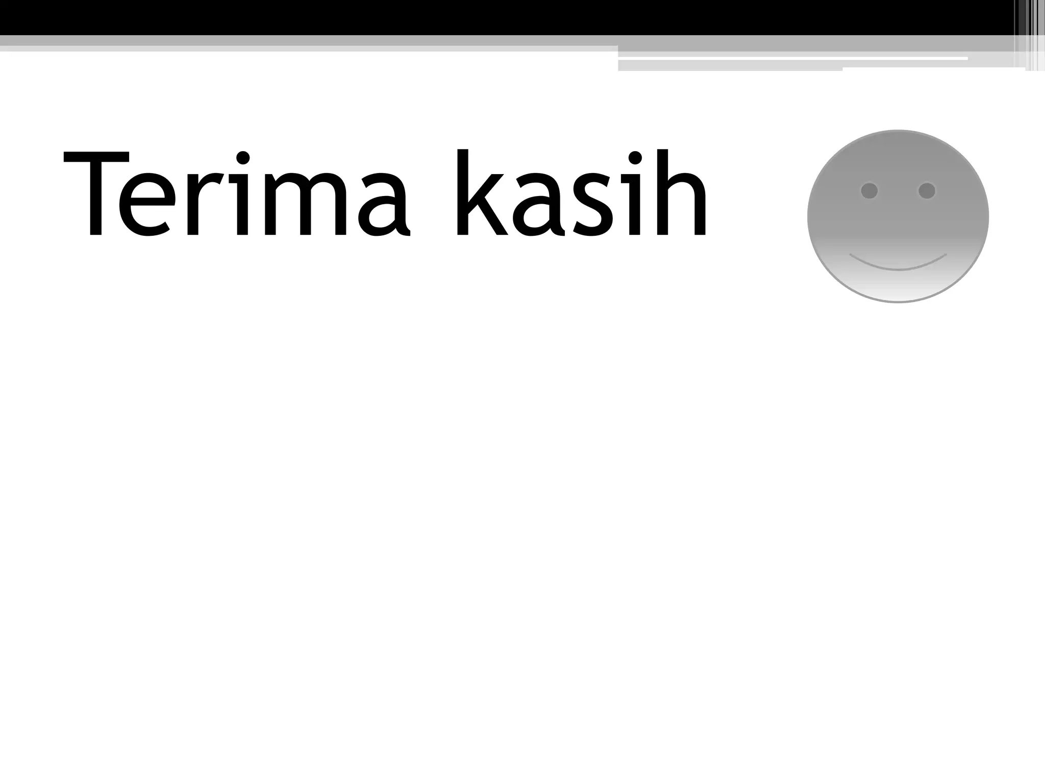 Terima kasih
 