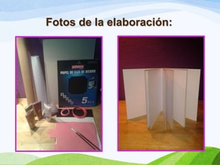 Fotos de la elaboración:

 