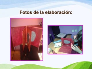 Fotos de la elaboración:

 