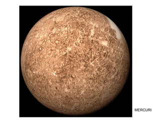 MERCURI
 