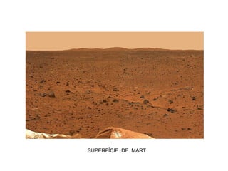 SUPERFÍCIE DE MART
 