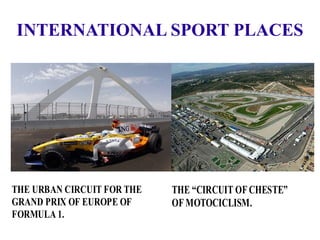 INTERNATIONAL SPORT PLACES 