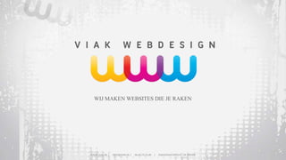 WIJ MAKEN WEBSITES DIE JE RAKEN




WWW.VIAK.NL |   INFO@VIAK.NL |   06,46,75,21,00   |   RIJKSSTRAATWEG 67, DE MEERN
 