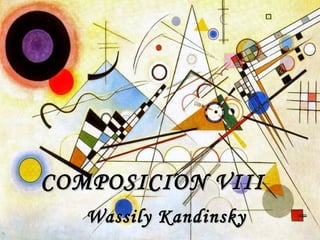 COMPOSICION VIII   Wassily Kandinsky 