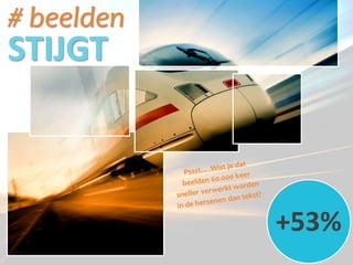 # beelden
STIJGT
+53%
 
