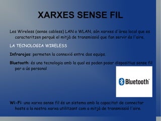 CAN (Campus Area  Network)  xarxa de diversos edificis de la mateixa universitat. 