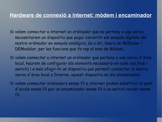 Possibilitat de disposar de còpies de seguretat més ràpides i segures. 