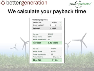 We calculate your payback time
 