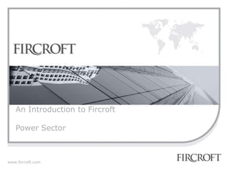 An Introduction to Fircroft Power Sector 