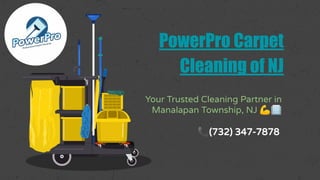 PowerPro Carpet
Cleaning of NJ
Your Trusted Cleaning Partner in
Manalapan Township, NJ 💪🏢
📞(732) 347-7878
 