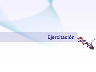 Ejercitación
 