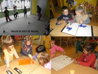 TALLER DE JOCS DE TAULER
 