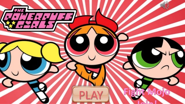 The Powerpuff Girls Fight Mojo Jojo