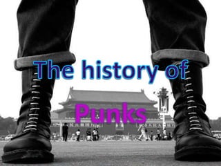 The history of Punks 