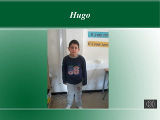 Hugo
 