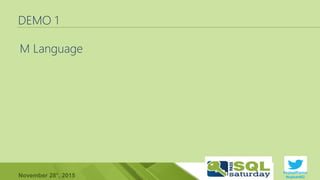 #sqlsatParma
#sqlsat462November 28°, 2015
DEMO 1
 