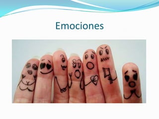Emociones
 