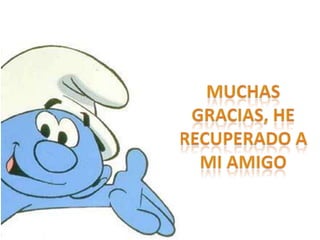 PROBLEMAS EN PUEBLO-PITUFO