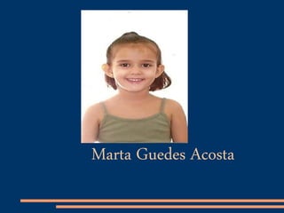Marta Guedes Acosta
 