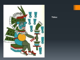 Tláloc 
 