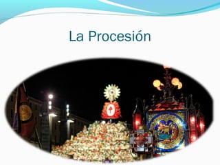 La Procesión
 